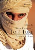 gran canario tofi-ture tomo 3