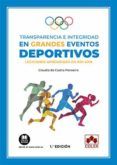 transparencia e integridad en grandes eventos deportivos. lecciones ap
