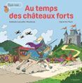 au temps des chateaux forts  suis-moi