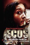 ecos de gente muerta y otros relatos