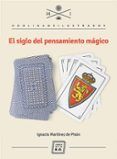 el siglo del pensamiento magico