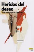heridos del deseo