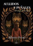 aullidos y punales el viaje de la loba