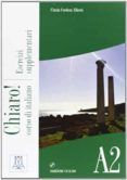 chiaro! a2 (libro esercizi supplementari + cd audio esercizi)