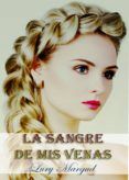 la sangre de mis venas