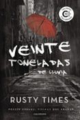 (i.b.d.) veinte toneladas de lluvia