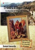 Crònica d?Otger Cataló (La llegenda de l?origen de Catalunya)