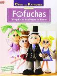 fofuchas simpaticas munecas de foam con patrones para realizar 1 4 pr