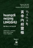 huangdi neijing lingshu tomo i del libro i al libro iii