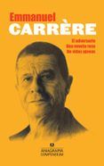 el adversario; una novela rusa; de vidas ajenas