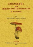 socorros que se han de dar a los envenenados o asfixiados (ed. fa csim