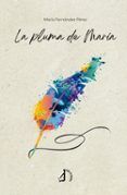 la pluma de maria