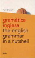 gramatica inglesa= the english grammar in a nutshell