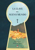 la llave del nuevo mundo
