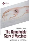 The Remarkable Story Of Vaccines