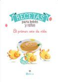 recetas para bebes y ninos el primer ano de vida