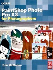 PaintShop Photo Pro X3 for Photographers