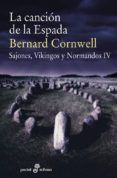 la cancion de la espada sajones vikingos y normandos iv