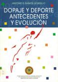dopaje y deporte antecedentes y evolucion