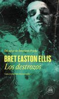 los destrozos