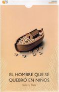 el hombre que se quebro en ninos