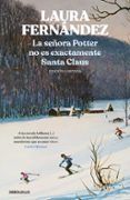 la senora potter no es exactamente santa claus ed limitada