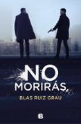 no morirás