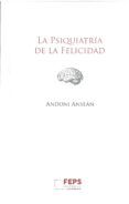 La psiquiatría de la felicidad