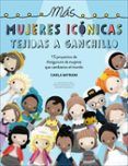 mas mujeres iconicas tejidas a ganchillo