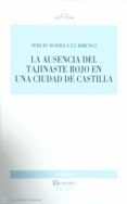 ausencia tajinaste rojo 324 en una ciudad de castilla