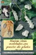 nuevas ideas modeladas con pasta de plata