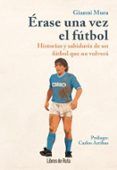 erase una vez el futbol