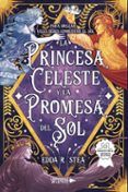 La princesa Celeste y la promesa del sol