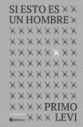 si esto es un hombre edicion 75 aniversario