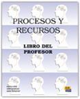 procesos y recursos curso de espanol para extranjeros libro del profe