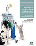 manual de anestesia y analgesia de pequenos animales con patologias o condiciones especificas