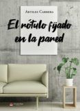 el rotulo fijado en la pared