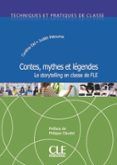contes mythes et legendes le storytelling en classe de fle