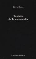 tratado de la melancolia