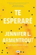 te esperare