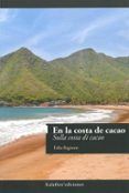 en la costa de cacao = sulla costa di cacao (ed. bilingüe castellano-i