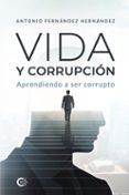 vida y corrupcion