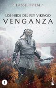 los hijos del rey vikingo venganza