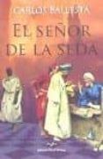 el senor de la seda