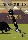 Incrédulo 2: Verion