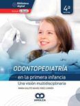 odontopediatría en la primera infancia. una visión multicisciplin aria