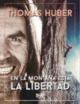 en la montana esta la libertad
