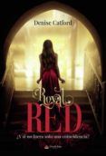 royal red y si no fuera solo una coincidenciar