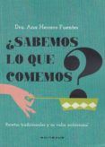 sabemos lo que comemosr