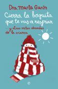 cierra la boquita que te vas a resfriar